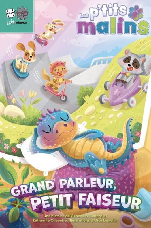 Les p'tits malins : Grand parleur, petit faiseur